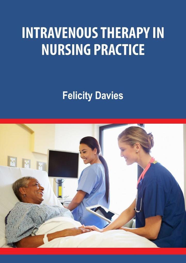 Intravenous Therapy in Nursing Practice