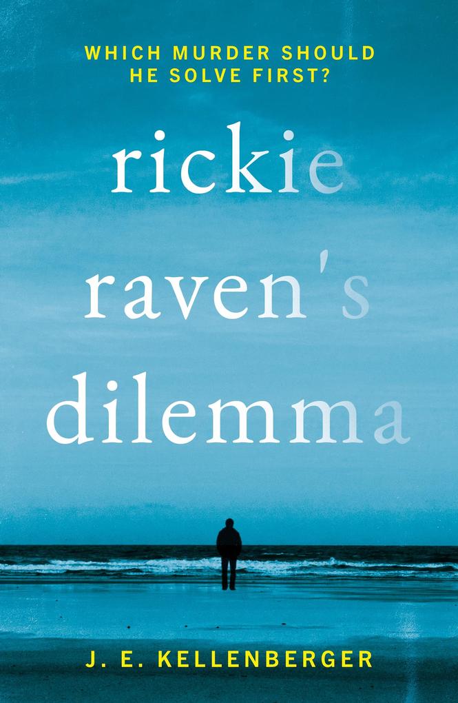 Rickie Raven‘s Dilemma