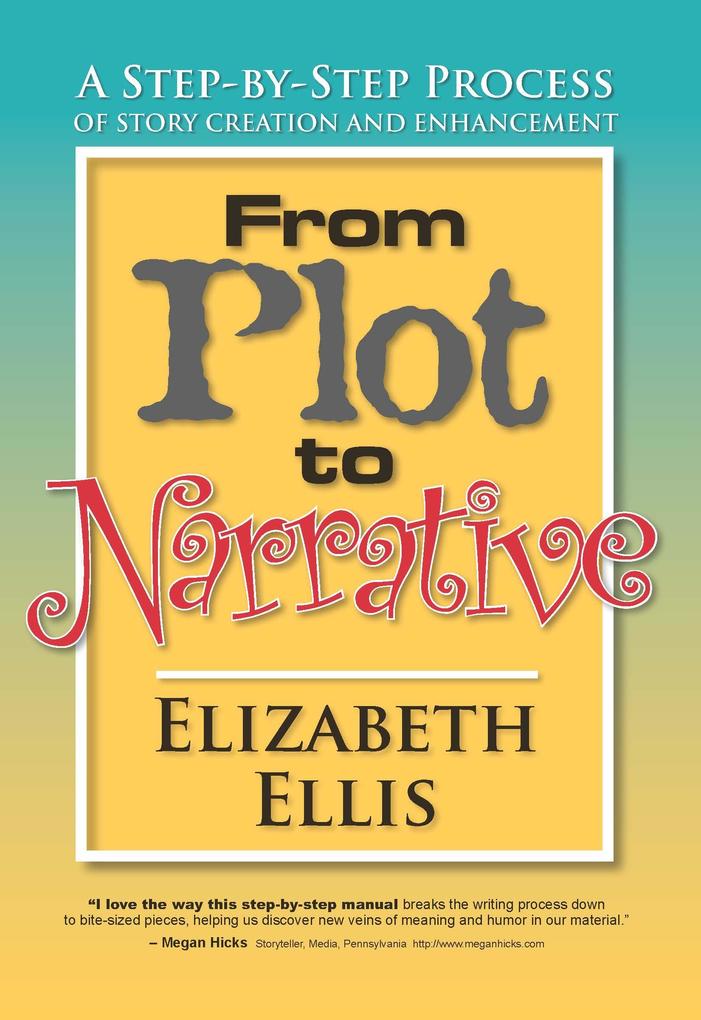 From Plot to Narrative