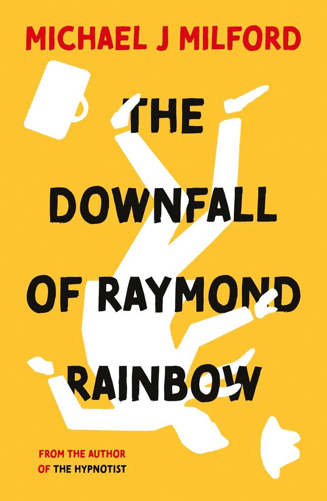Downfall of Raymond Rainbow