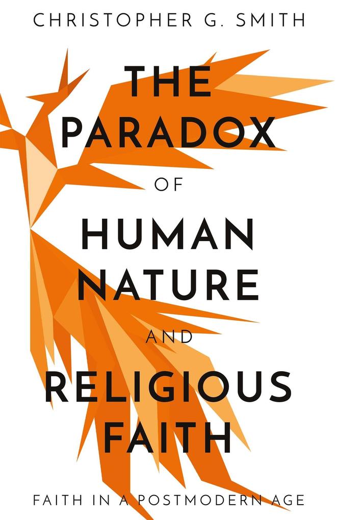 Paradox of Human Nature and Religious Faith