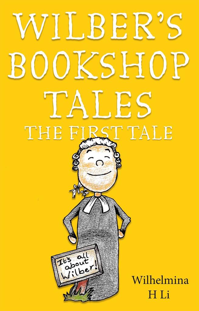 Wilber‘s Bookshop Tales: The First Tale