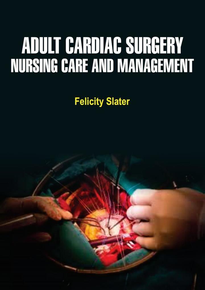 Adult Cardiac Surgery