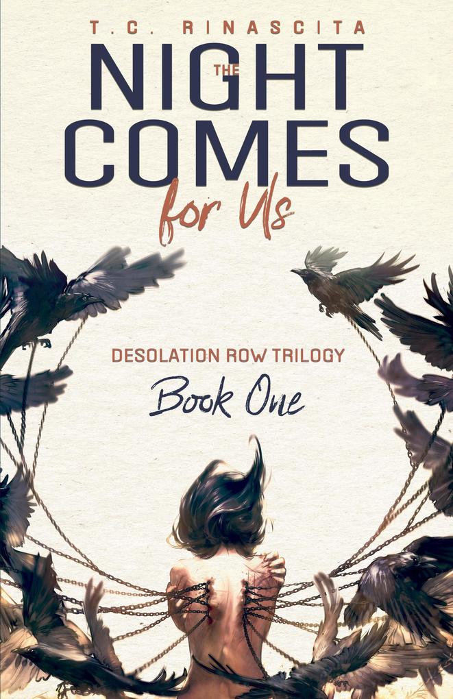 The Night Comes for Us (Desolation Row #1)