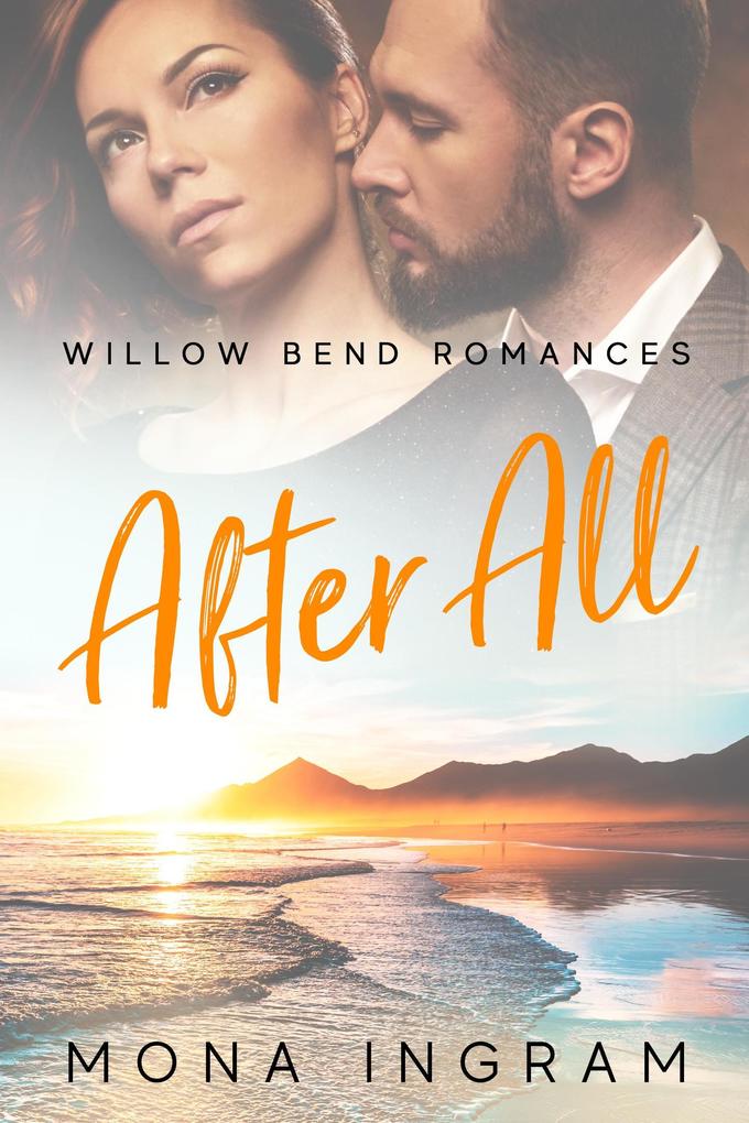 After All (Willow Bend Romances #4)