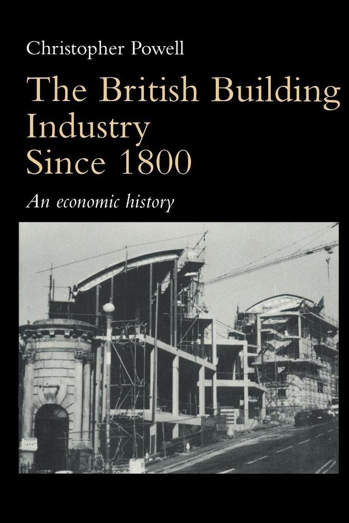 The British Building Industry since 1800