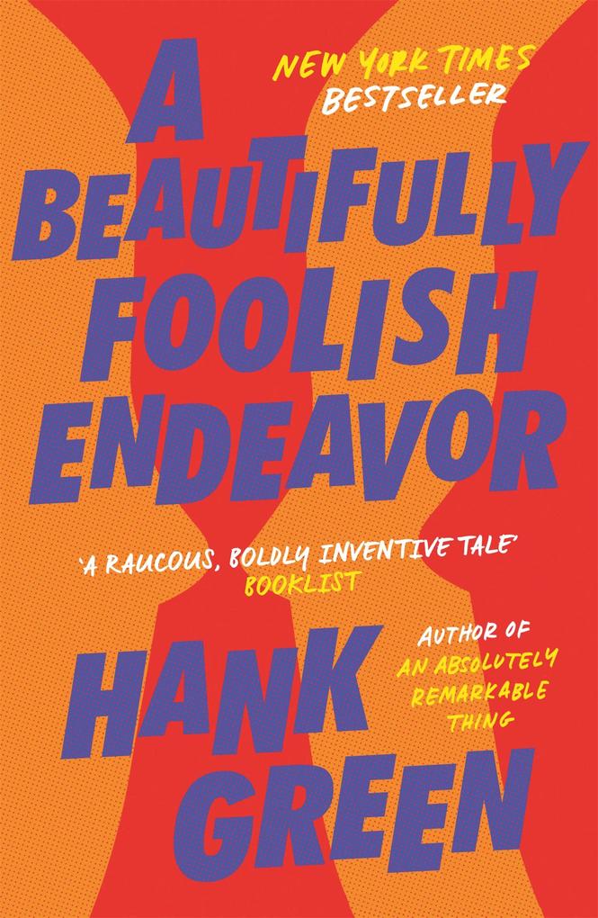 Orion Publishing Group A Beautifully Foolish Endeavor