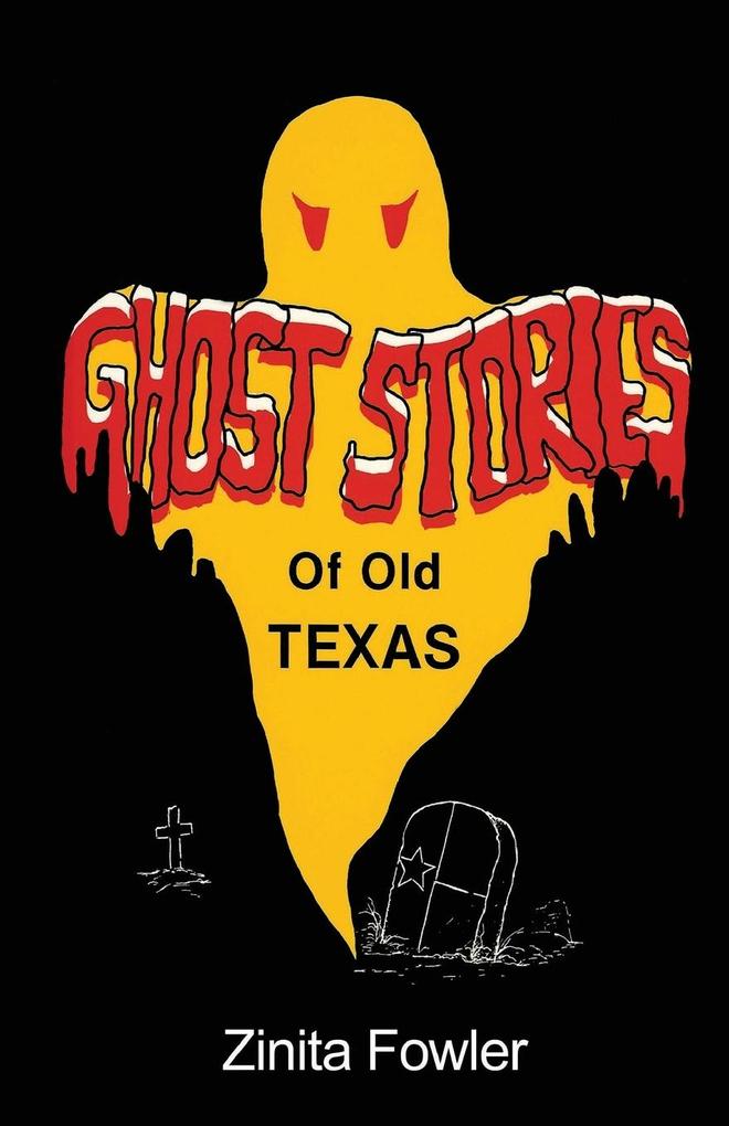 Image of Ghost Stories of Old Texas