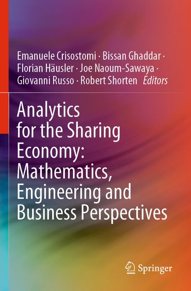 Analytics for the Sharing Economy: Mathematics Engineering and Business Perspectives