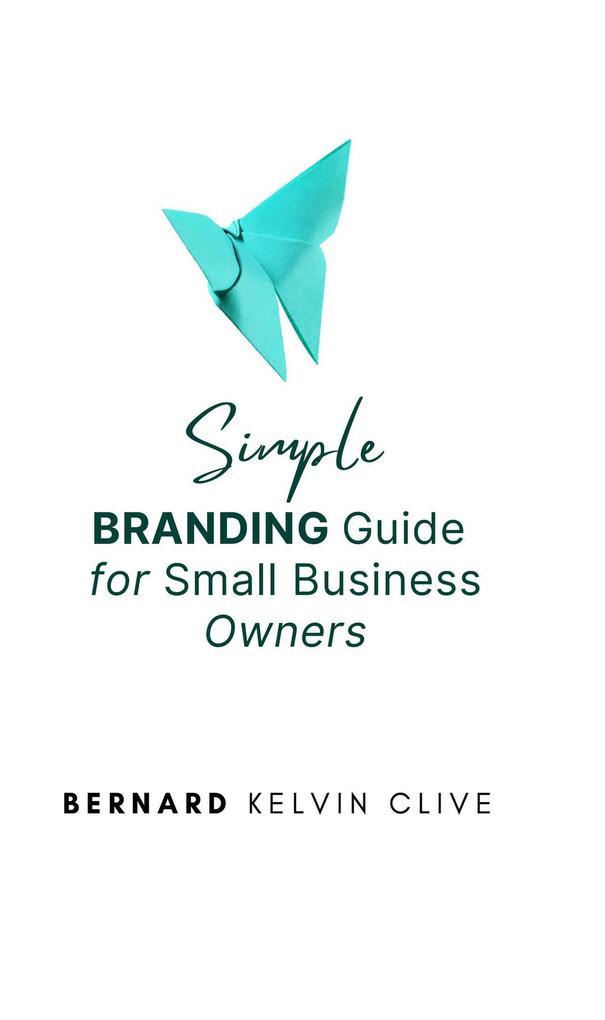 Simple Branding Guide for Small Business Owners