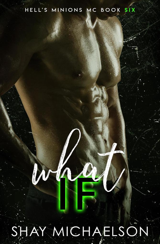 What If (Hell‘s Minions MC #6)