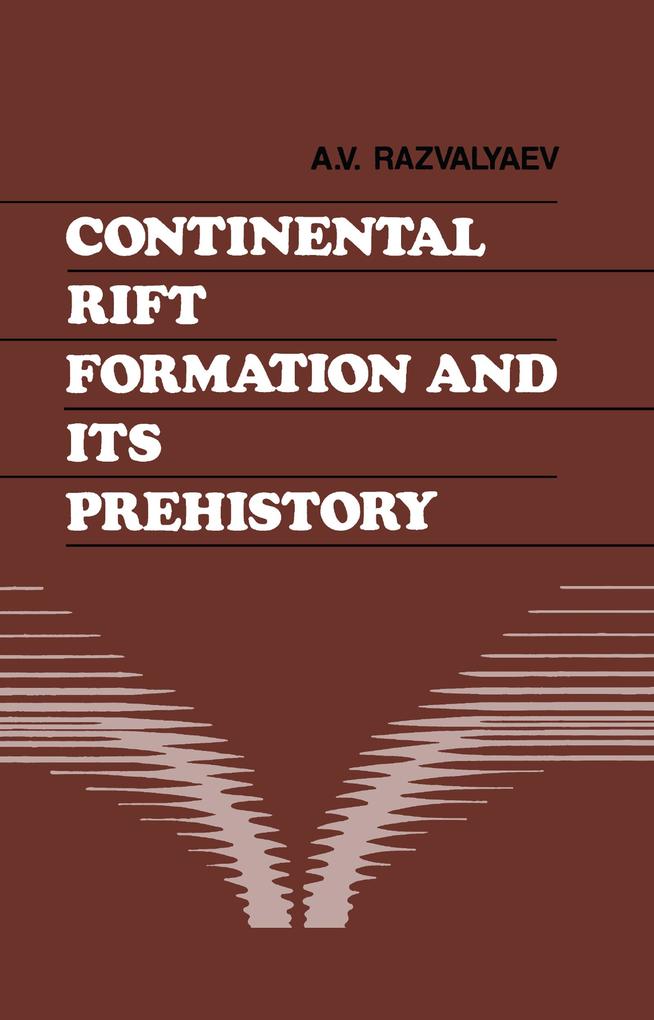 Continental Rift Formation and its Prehistory