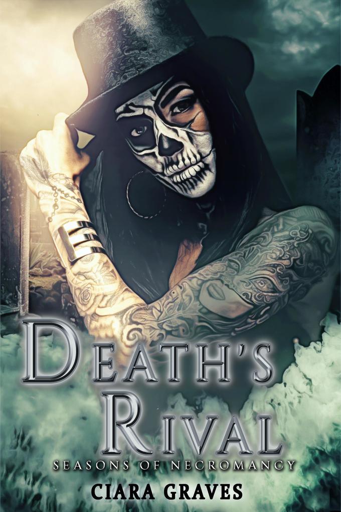 Death‘s Rival (Seasons of Necromancy #3)