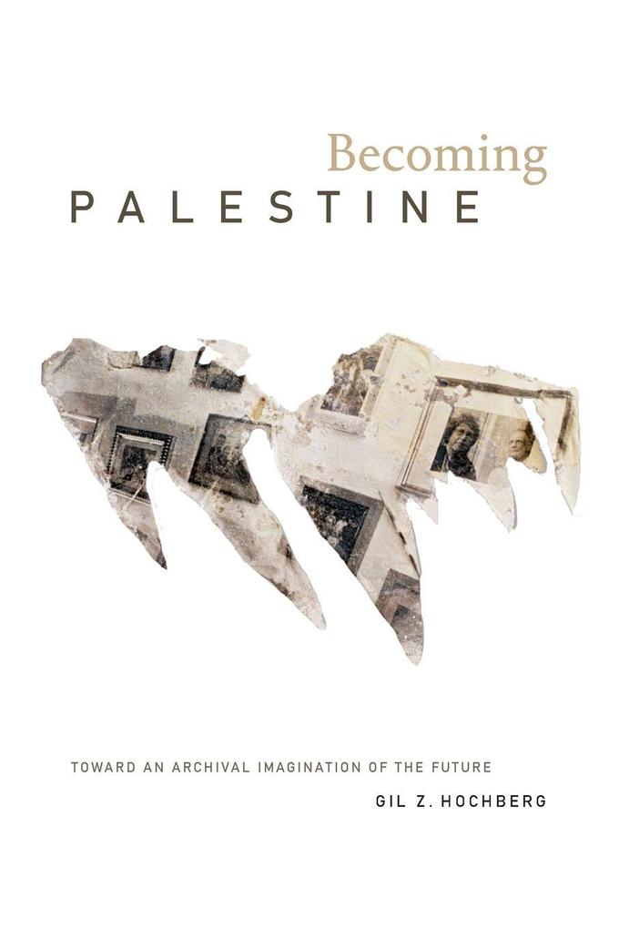 Duke University Press Becoming Palestine