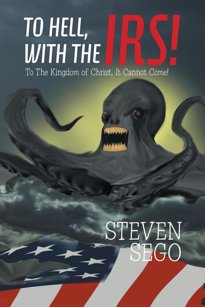 To Hell with the Irs!