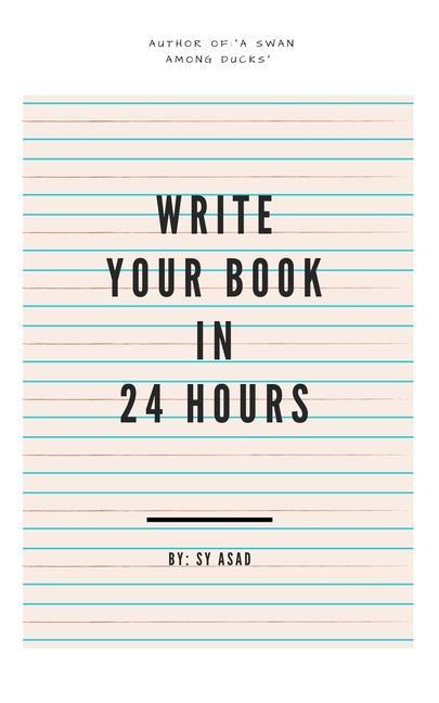Write Your Book in 24 Hours