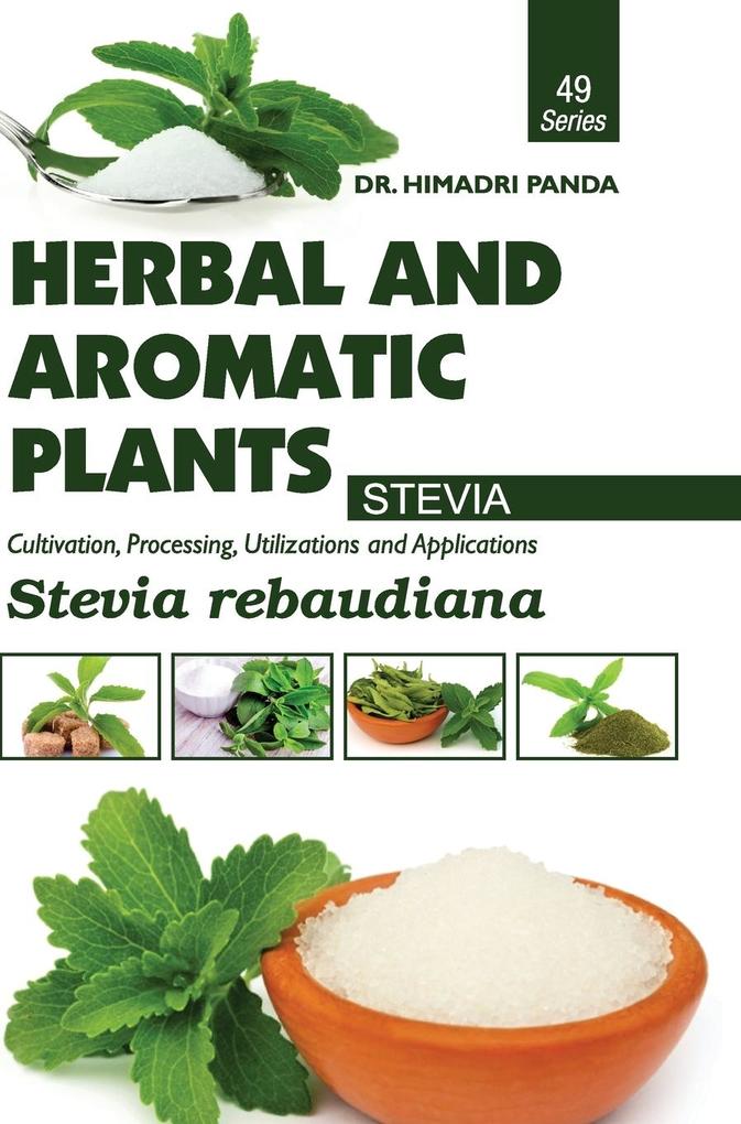 HERBAL AND AROMATIC PLANTS - 49. Stevia rebaudiana (Stevia)