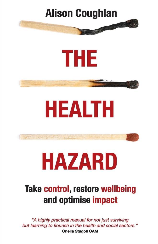 The Health Hazard