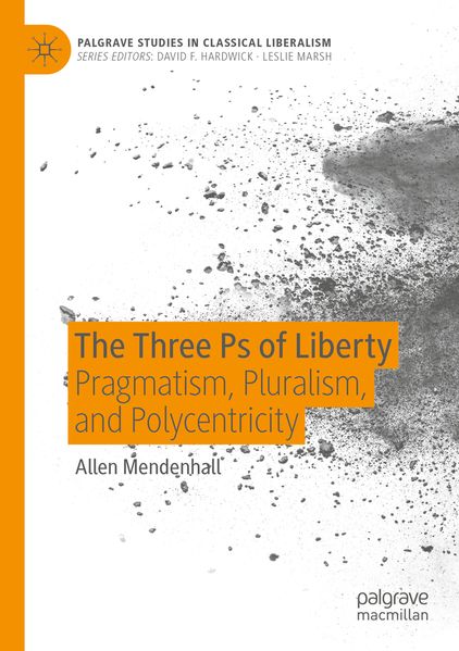 The Three Ps of Liberty