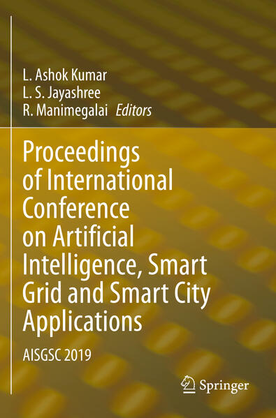 Proceedings of International Conference on Artificial Intelligence Smart Grid and Smart City Applications
