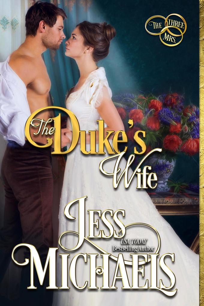 The Duke's Wife (The Three Mrs #3)