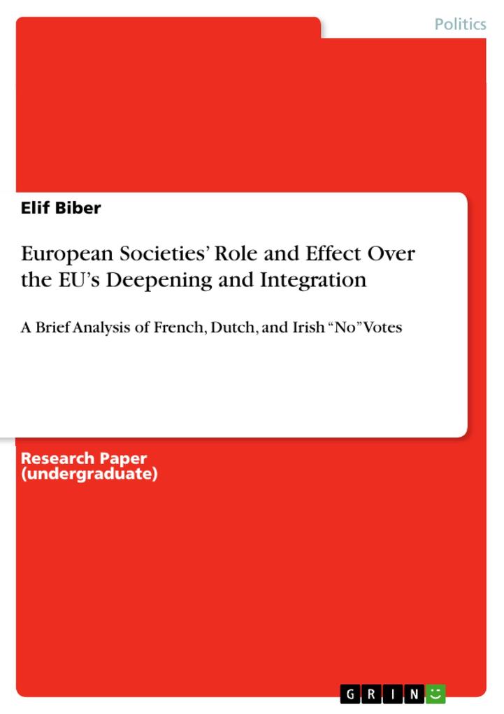 European Societies‘ Role and Effect Over the EU‘s Deepening and Integration