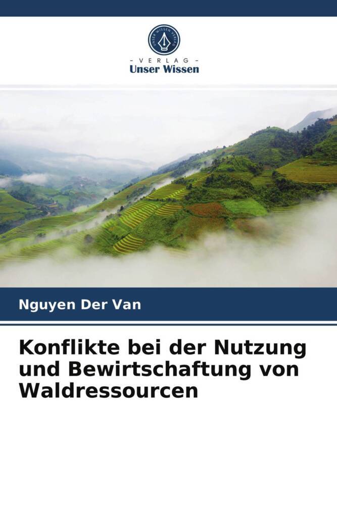 Konflikte bei der Nutzung und Bewirtschaftung von Waldressourcen