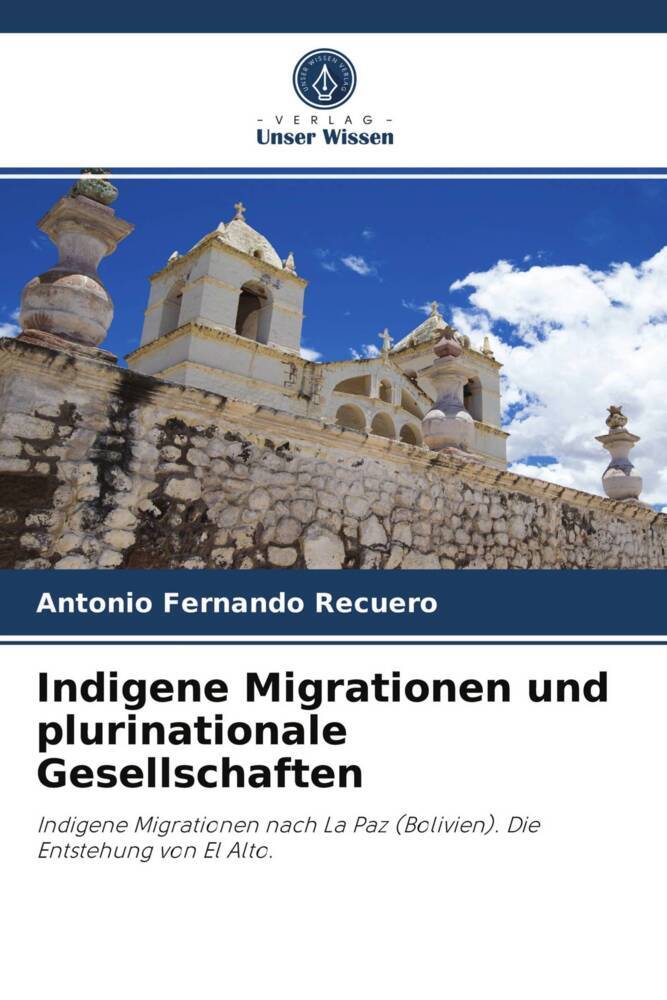 Indigene Migrationen und plurinationale Gesellschaften