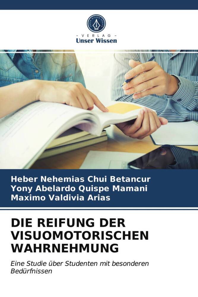 DIE REIFUNG DER VISUOMOTORISCHEN WAHRNEHMUNG