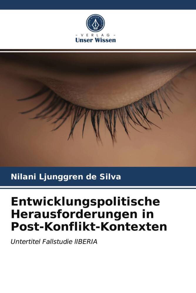 Entwicklungspolitische Herausforderungen in Post-Konflikt-Kontexten