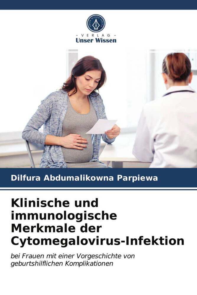 Klinische und immunologische Merkmale der Cytomegalovirus-Infektion