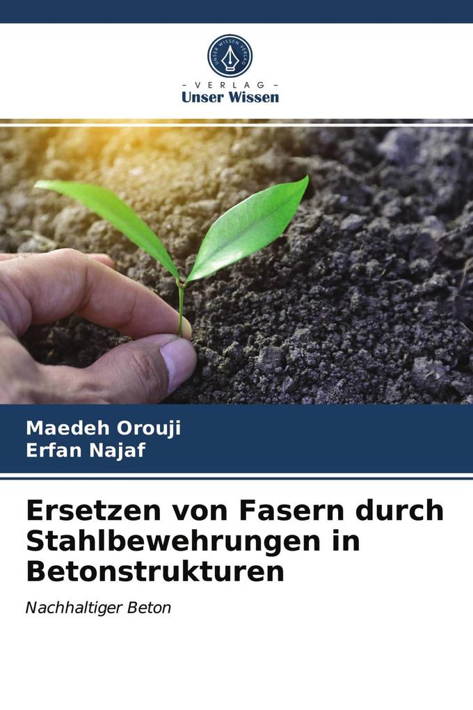 Ersetzen von Fasern durch Stahlbewehrungen in Betonstrukturen
