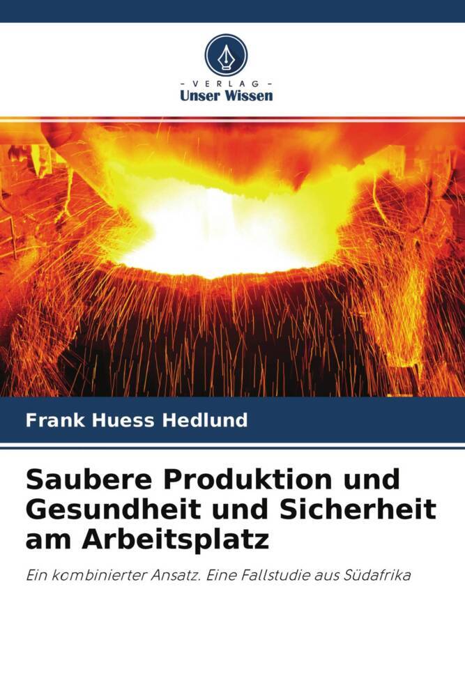 Saubere Produktion und Gesundheit und Sicherheit am Arbeitsplatz