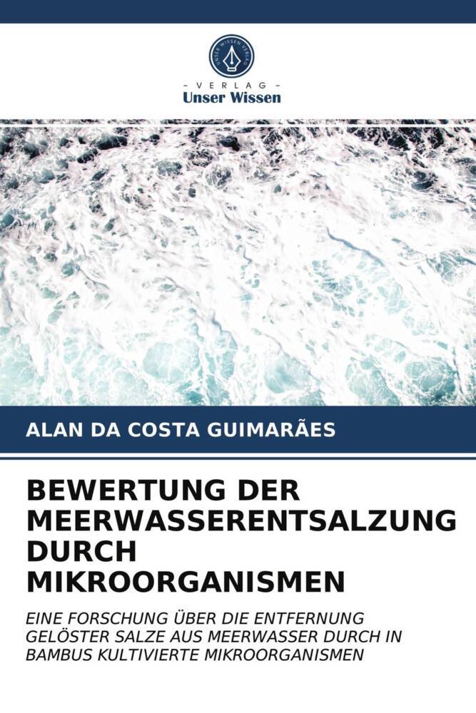BEWERTUNG DER MEERWASSERENTSALZUNG DURCH MIKROORGANISMEN