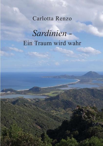 Sardinien - Ein Traum wird wahr