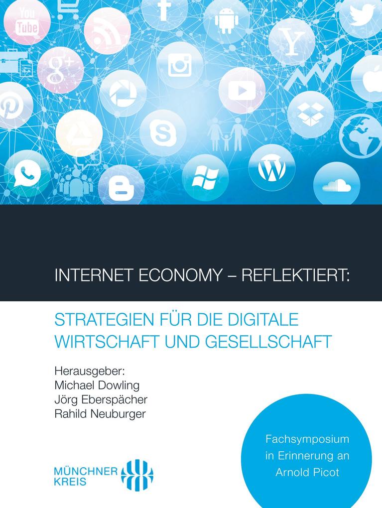 Internet Economy Reflektiert: Strategien für die digitale Wirtschaft und Gesellschaft