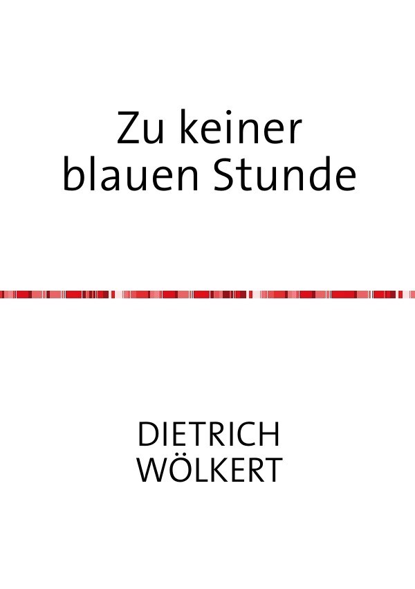 Image of Zu keiner blauen Stunde