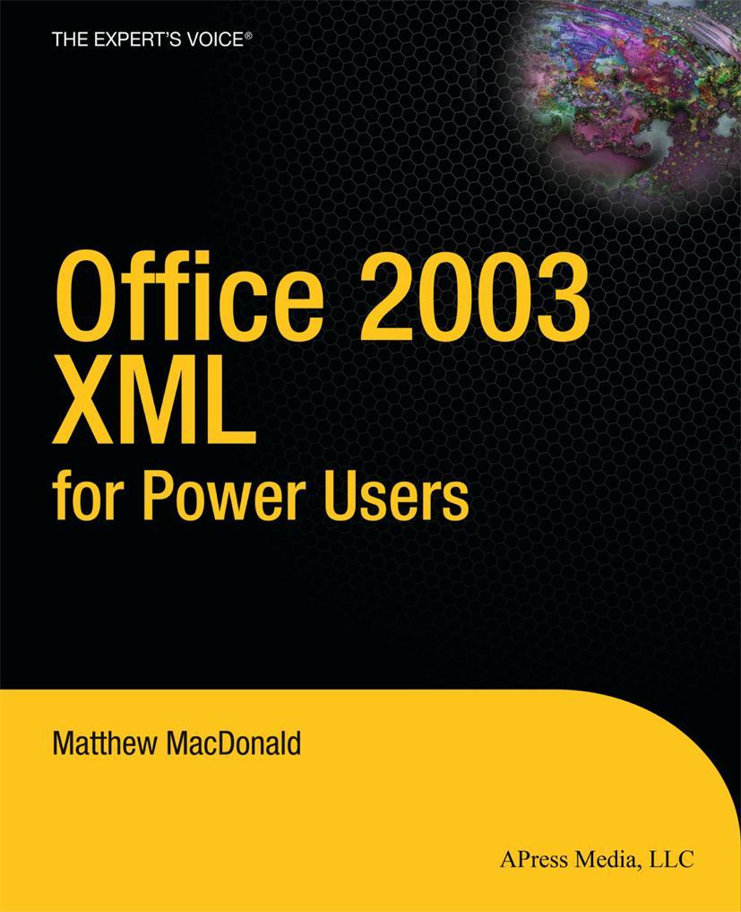 Office 2003 XML for Power Users