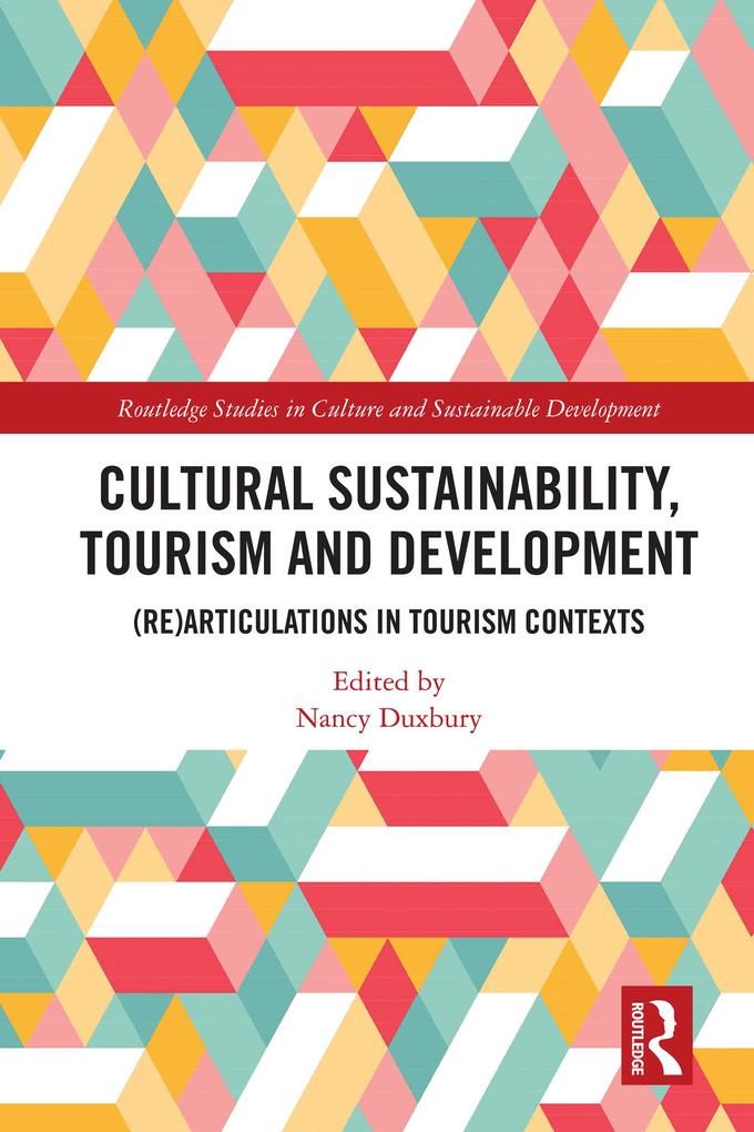 Cultural Sustainability Tourism and Development
