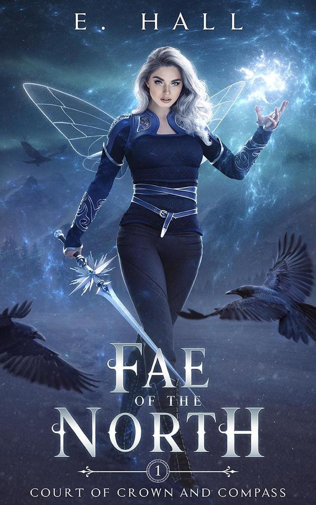 Fae of the North (Court of Crown and Compass #1)