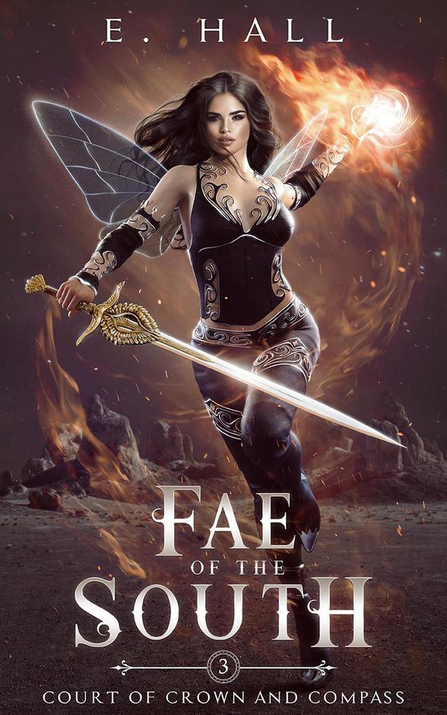 Fae of the South (Court of Crown and Compass #3)