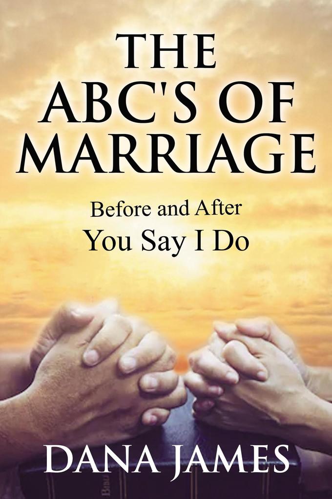 The ABC‘s of Marriage