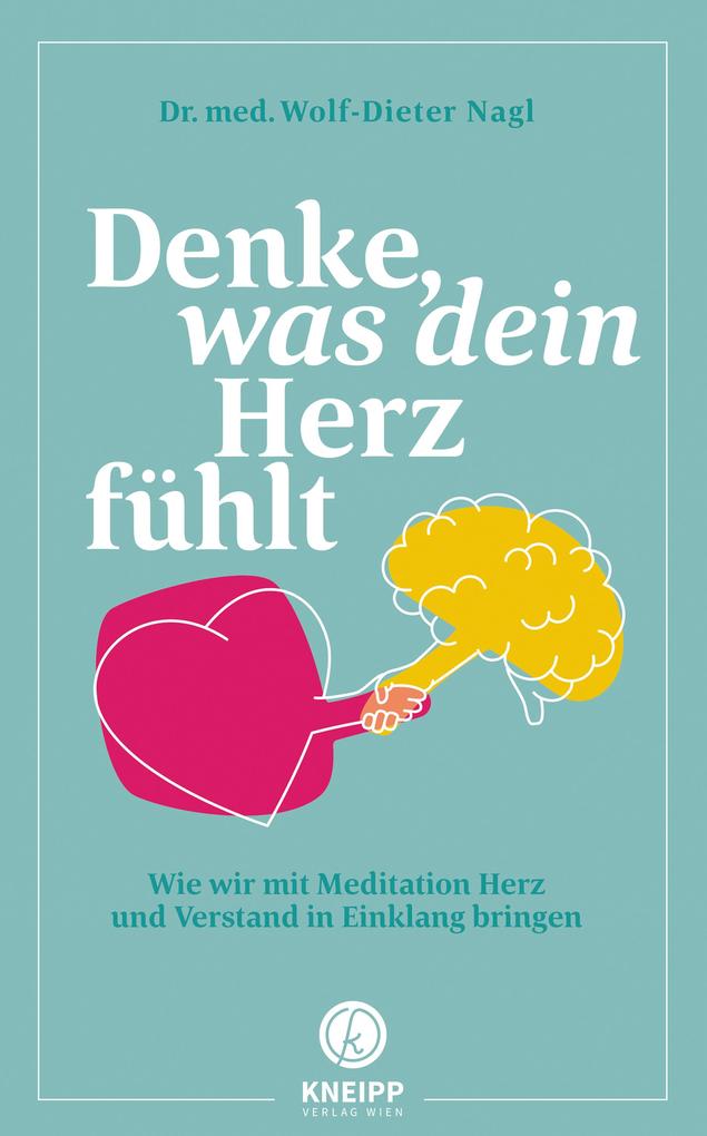 Denke was dein Herz fühlt