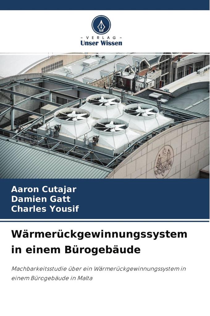 Wärmerückgewinnungssystem in einem Bürogebäude