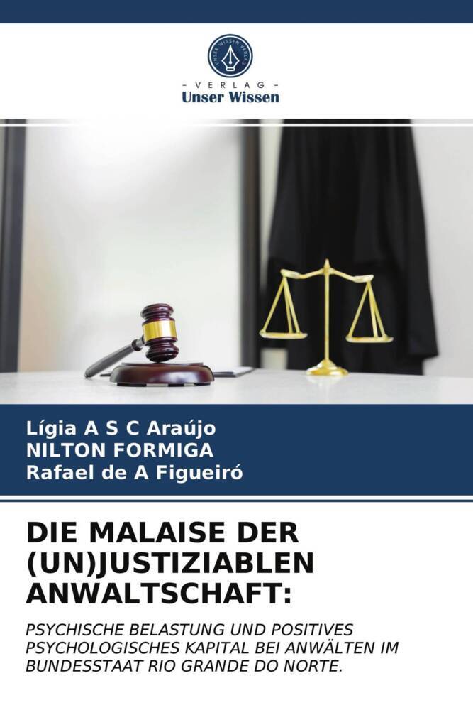 DIE MALAISE DER (UN)JUSTIZIABLEN ANWALTSCHAFT: