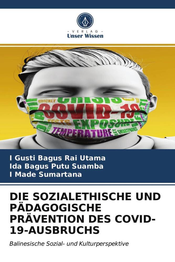 DIE SOZIALETHISCHE UND PÄDAGOGISCHE PRÄVENTION DES COVID-19-AUSBRUCHS