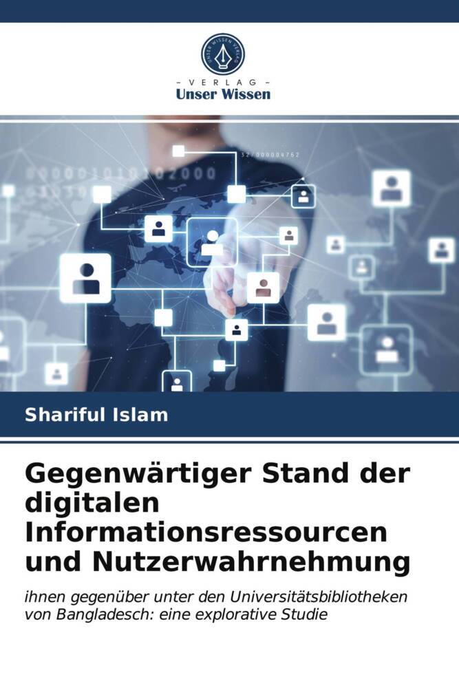 Gegenwärtiger Stand der digitalen Informationsressourcen und Nutzerwahrnehmung