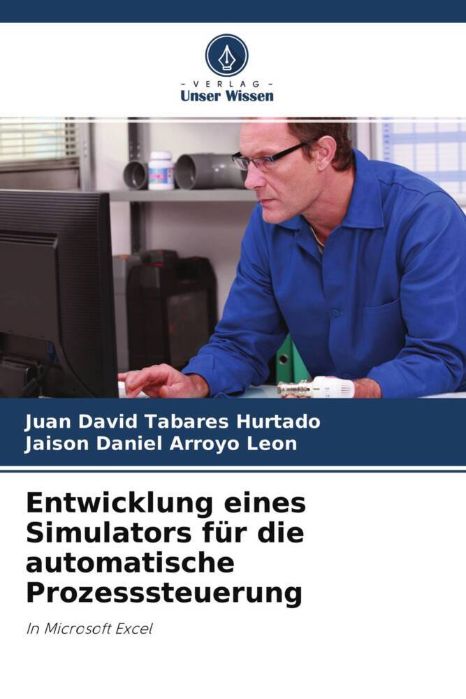 Entwicklung eines Simulators für die automatische Prozesssteuerung