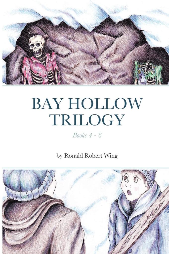 Bay Hollow Trilogy - Set 2: Books 4 - 6