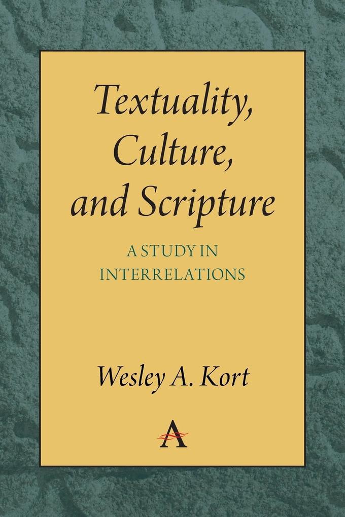 Textuality Culture and Scripture